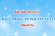 Bài 5 trang 49 SGK Vật lí 11: Nội dung về Điện năng, công suất điện